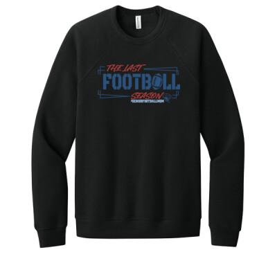 Adult Bella Sponge Fleece Crewneck - The Last Football Season Thumbnail
